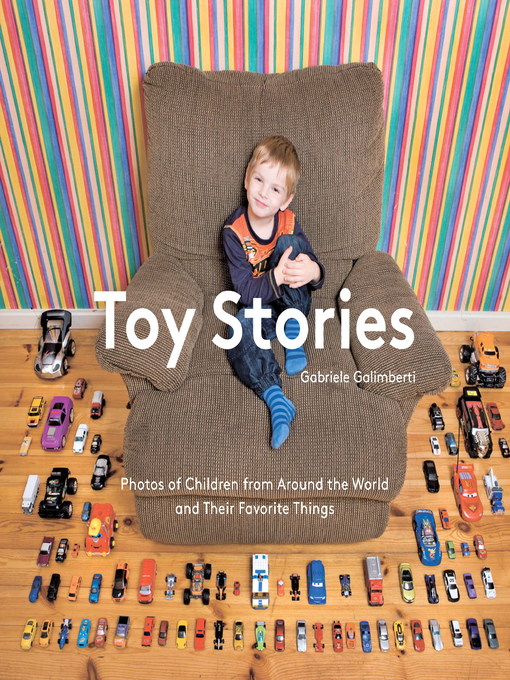Title details for Toy Stories by Gabriele Galimberti - Available